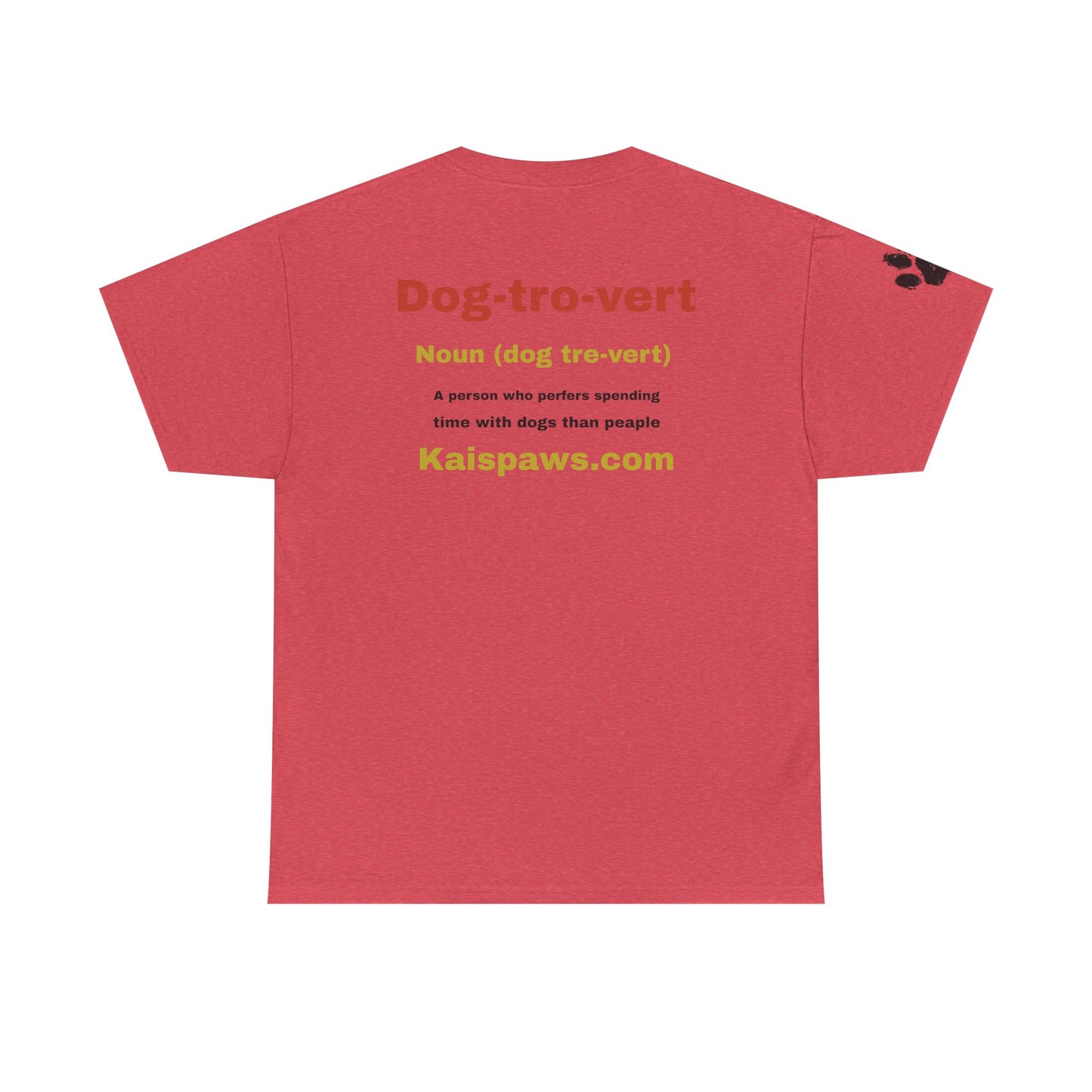 Dog Lover women's Heavy Cotton Tee - "Dog-tro-vert" Design