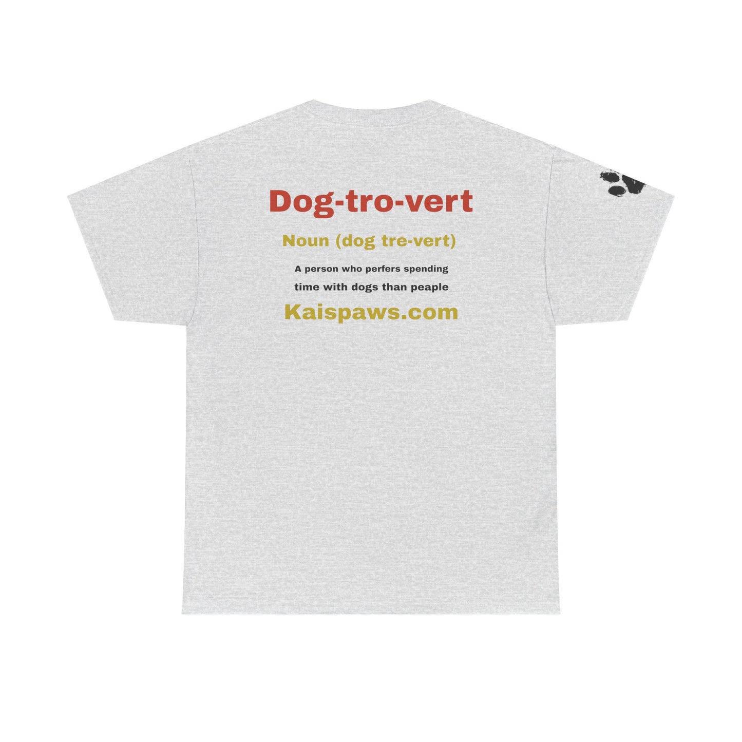 Dog Lover women's Heavy Cotton Tee - "Dog-tro-vert" Design