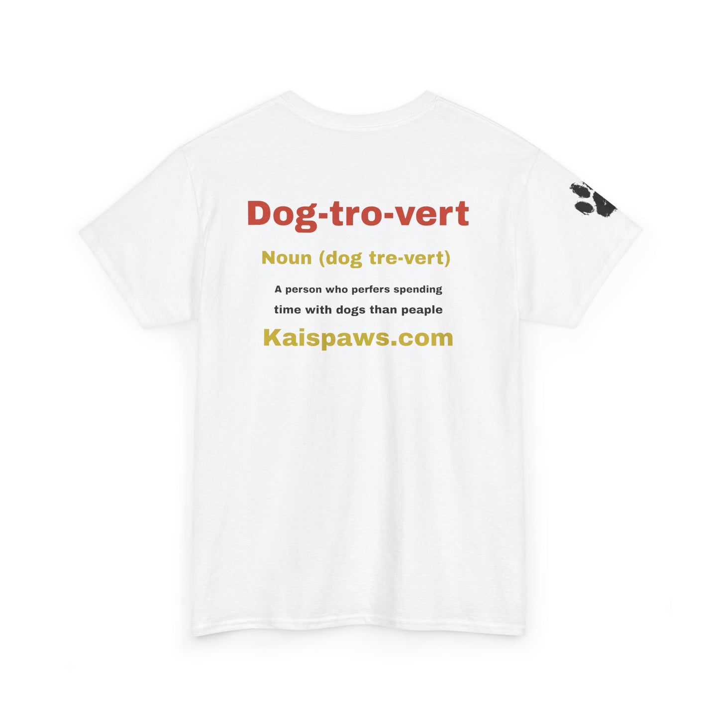 Dog Lover women's Heavy Cotton Tee - "Dog-tro-vert" Design