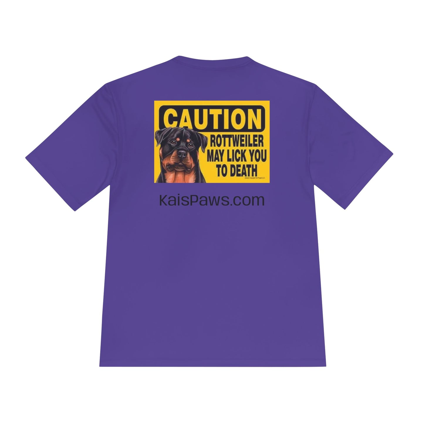 Caution Rottweiler May Lick You to Death Unisex Moisture Wicking Tee
