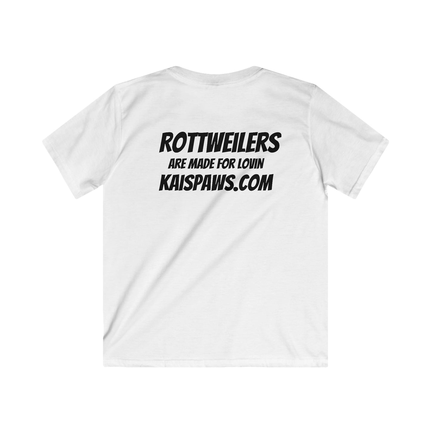 KIDS Tshirt - 'Rottweilers are made for Lovin'