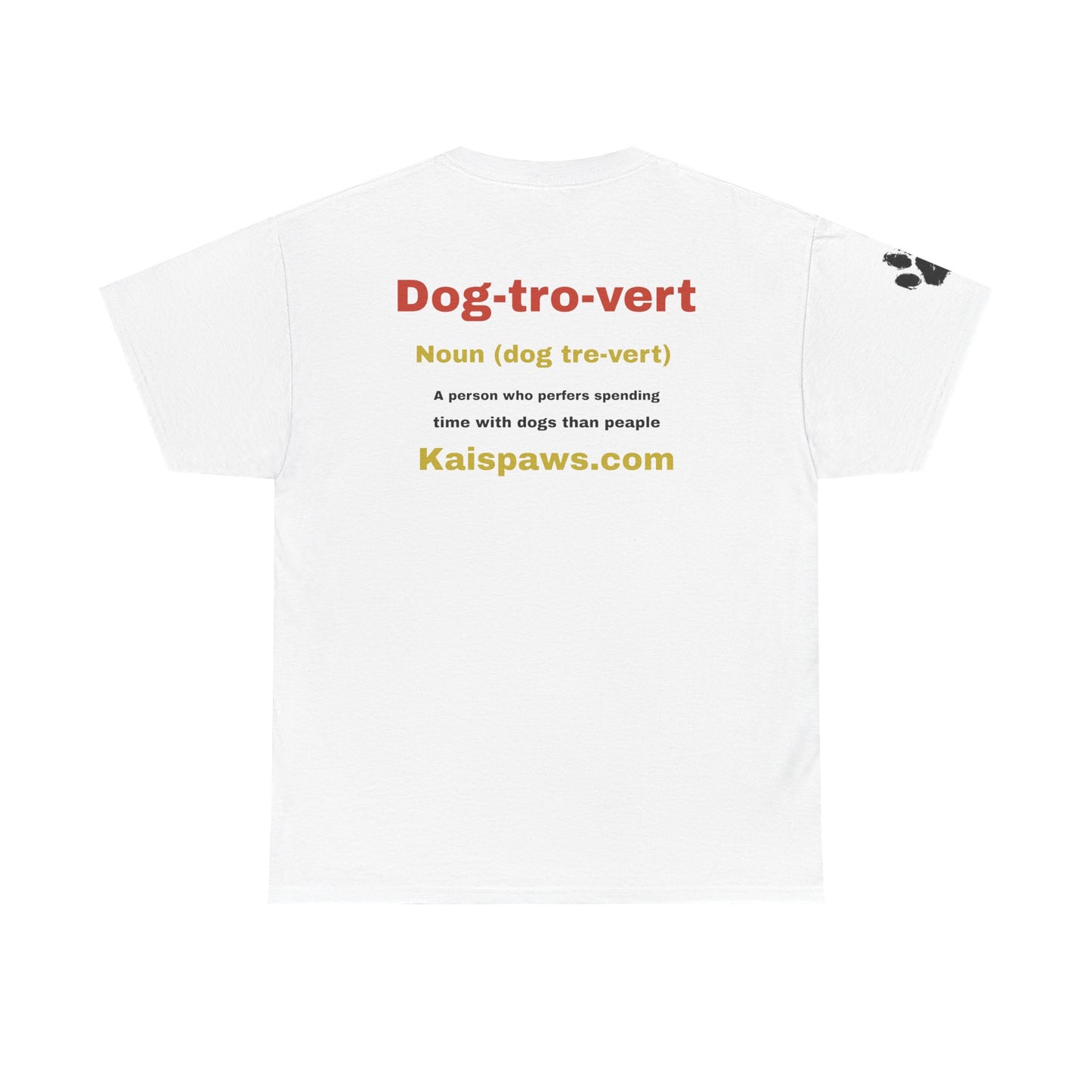 Dog Lover women's Heavy Cotton Tee - "Dog-tro-vert" Design