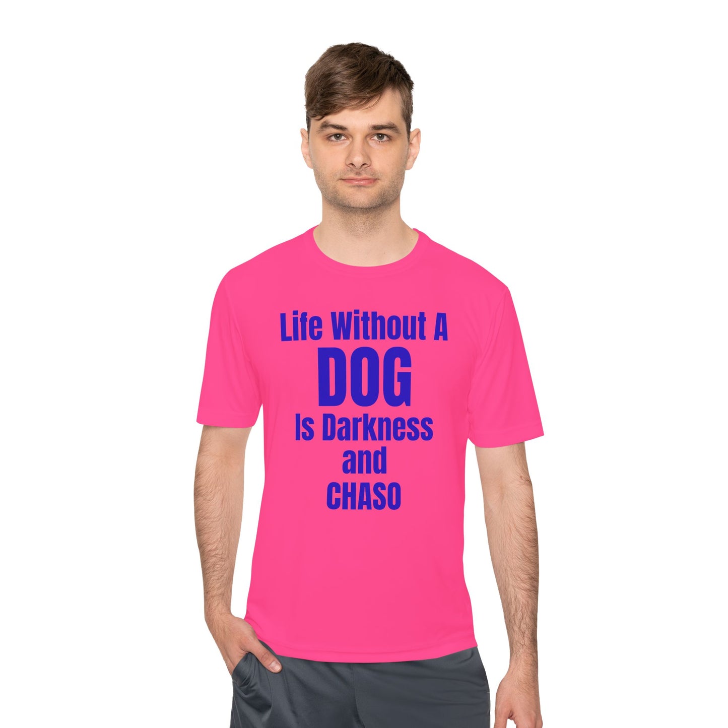 Unisex Dog Lover Tee - Life Without Dog Is Darkness and Chaos, Perfect for Pet Owners, Gifts for Dog Lovers, Casual Wear, Pet-Themed Apparel