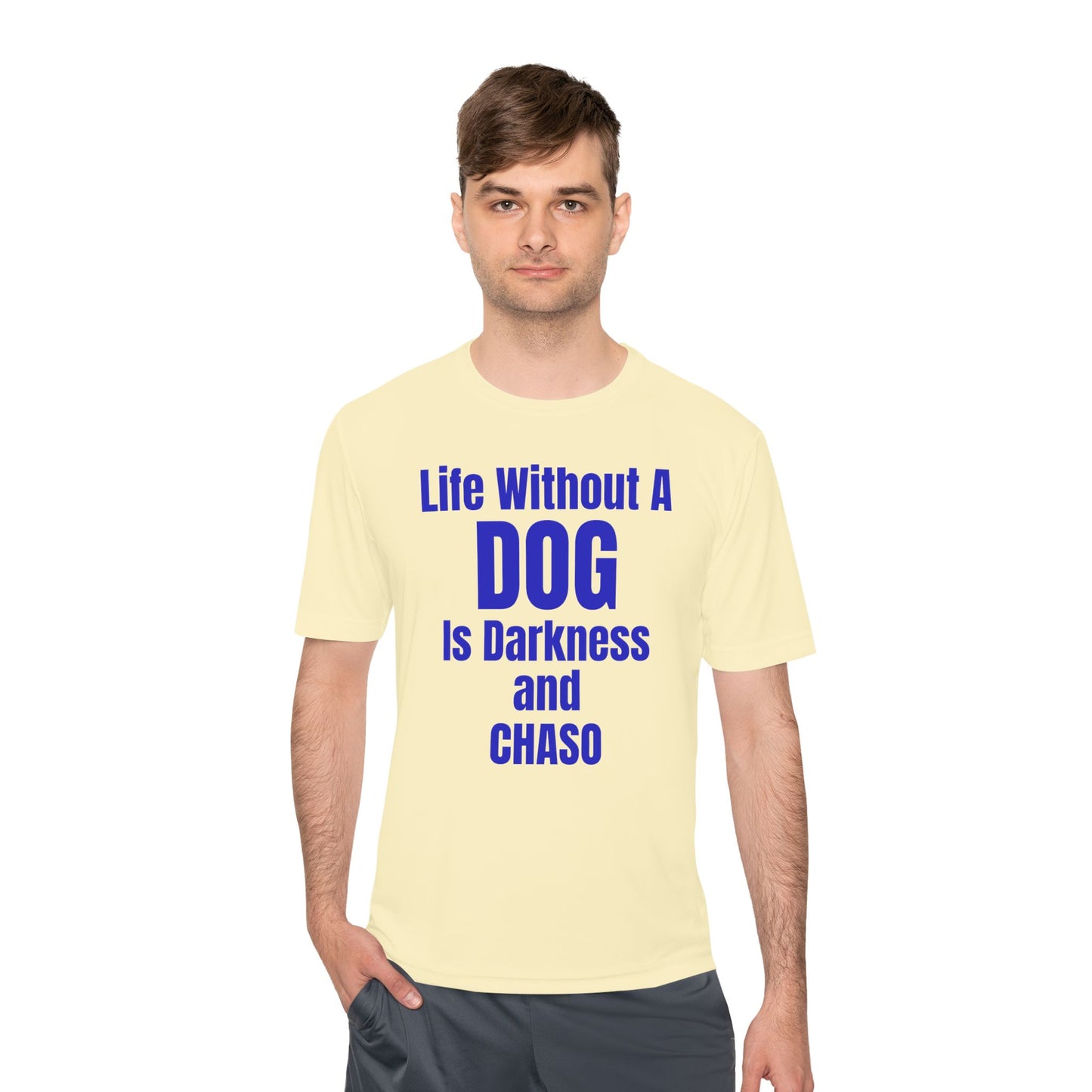Unisex Dog Lover Tee - Life Without Dog Is Darkness and Chaos, Perfect for Pet Owners, Gifts for Dog Lovers, Casual Wear, Pet-Themed Apparel