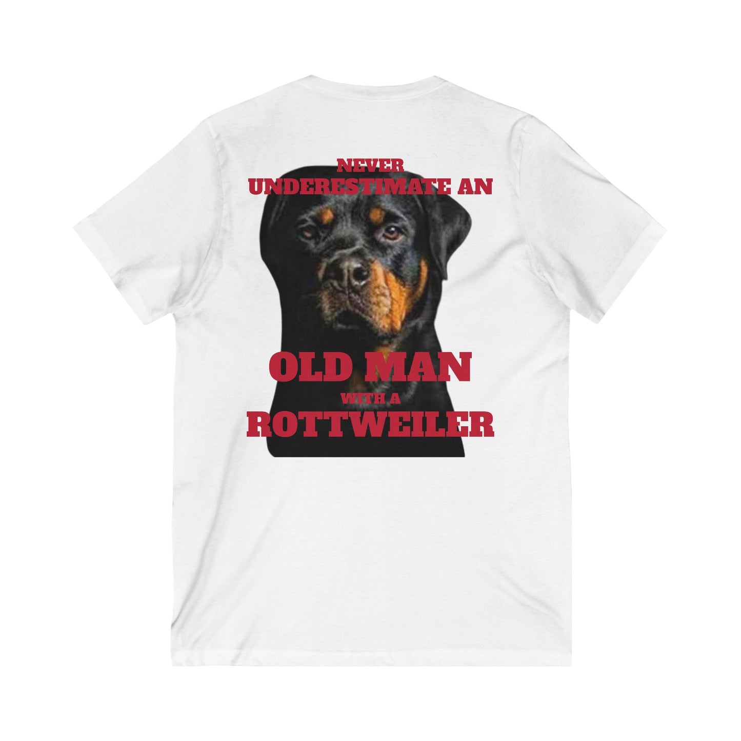 Rottweiler Tee: Never Underestimate old Man Gift, Pet Lover Shirt, Funny Dog Dad Tee, Unisex V-Neck, Birthday Gift