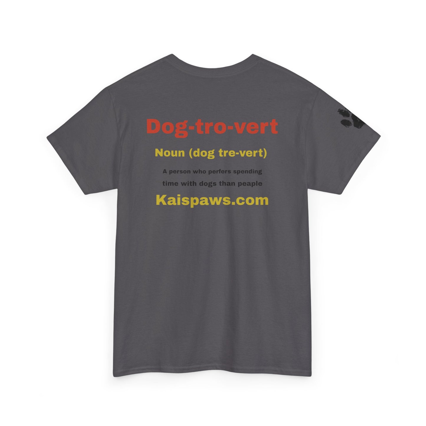 Dog Lover women's Heavy Cotton Tee - "Dog-tro-vert" Design