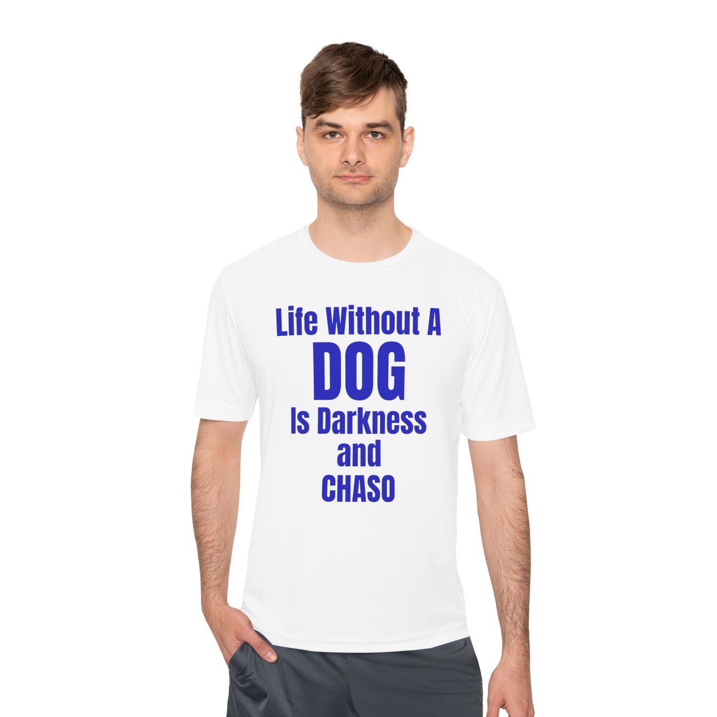 Unisex Dog Lover Tee - Life Without Dog Is Darkness and Chaos, Perfect for Pet Owners, Gifts for Dog Lovers, Casual Wear, Pet-Themed Apparel