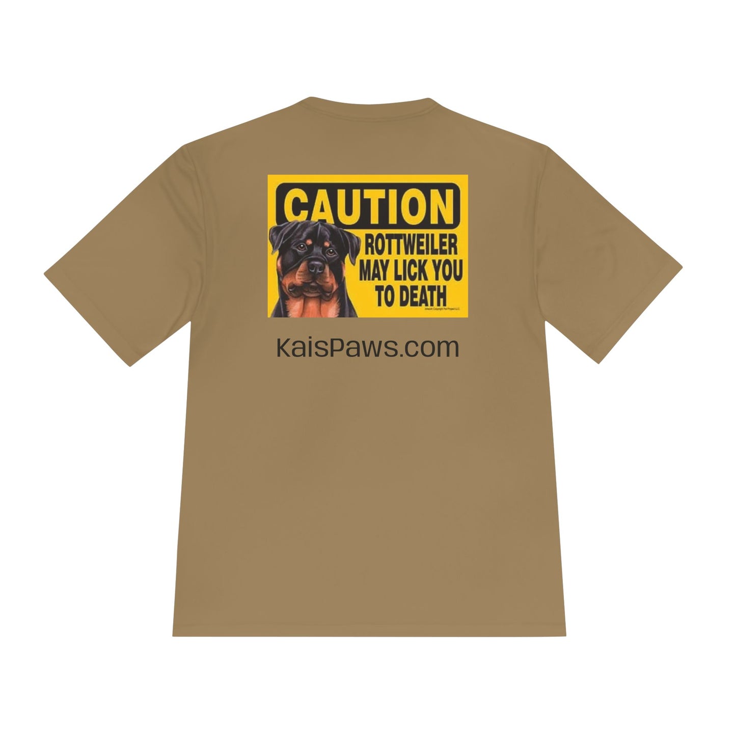 Caution Rottweiler May Lick You to Death Unisex Moisture Wicking Tee