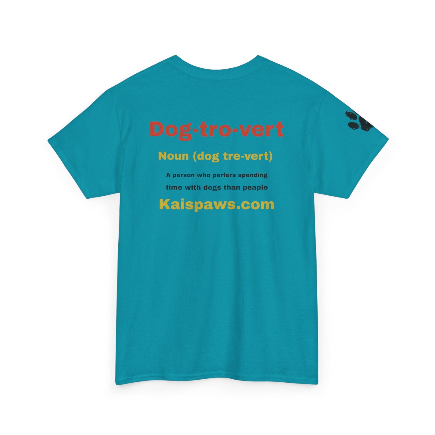 Dog Lover women's Heavy Cotton Tee - "Dog-tro-vert" Design