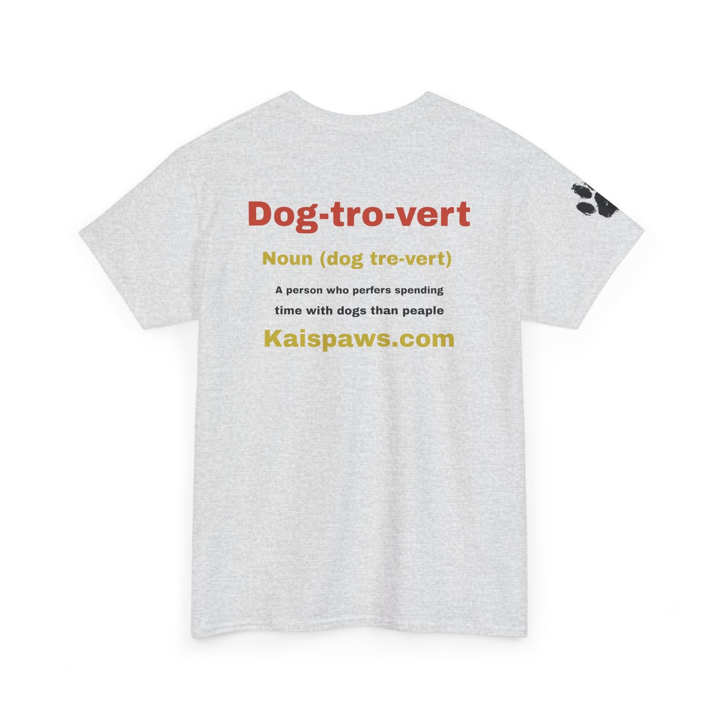 Dog Lover women's Heavy Cotton Tee - "Dog-tro-vert" Design