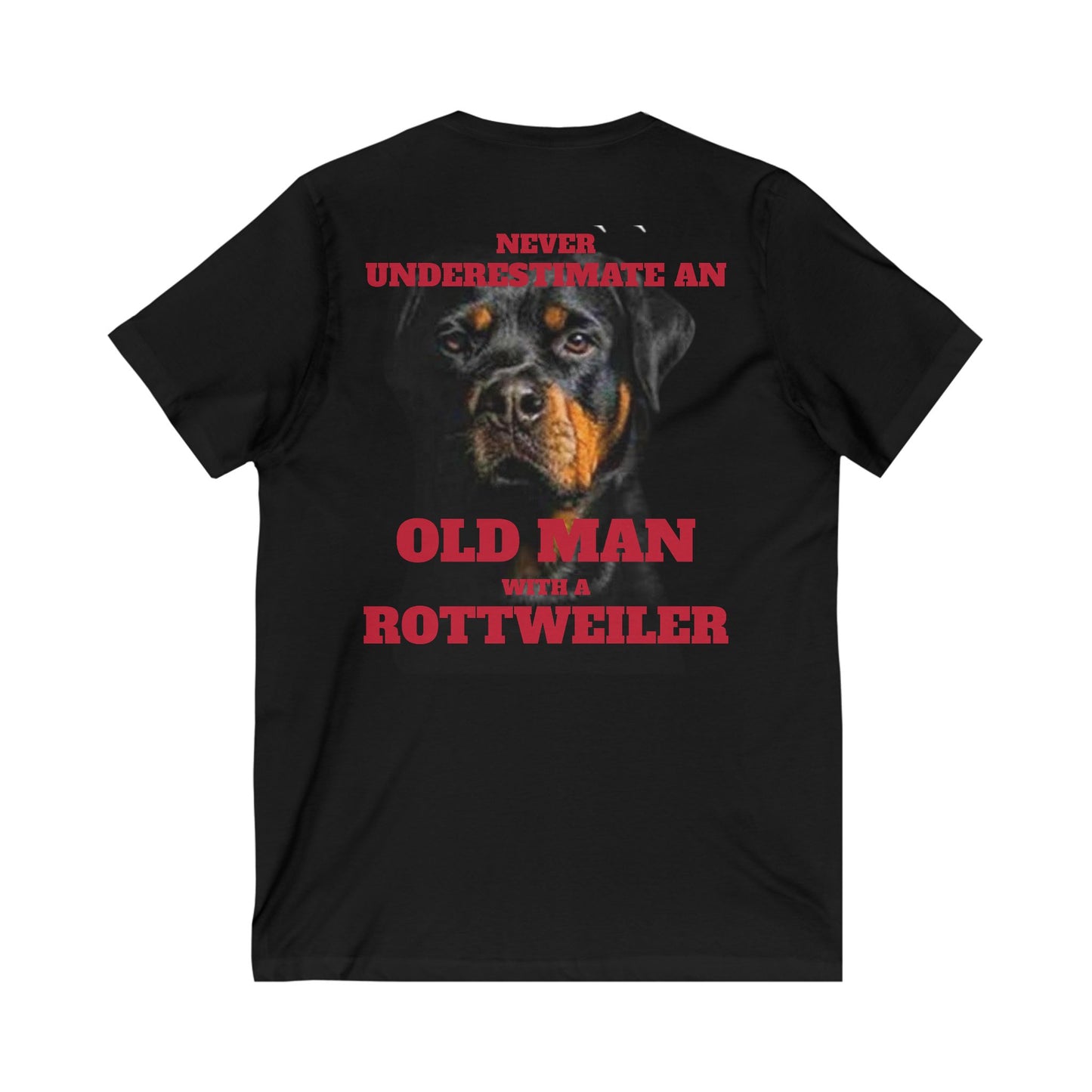 Rottweiler Tee: Never Underestimate old Man Gift, Pet Lover Shirt, Funny Dog Dad Tee, Unisex V-Neck, Birthday Gift